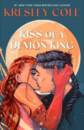 Kiss of a Demon King by Kresley Cole 9781668098790