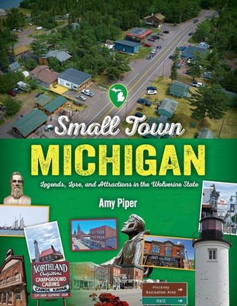 Small Town Michigan by Amy Piper 9781681066493