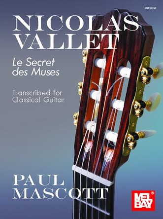 Nicolas Vallet: Le Secret Des Muses by Paul Mascott 9781513467511