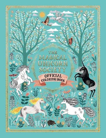 The Magical Unicorn Society Official Coloring Book by Oana Befort 9781454934530
