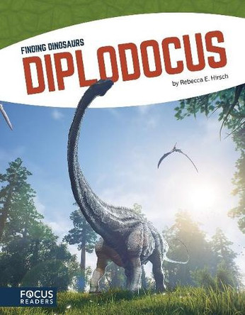 Diplodocus by Rebecca E. Hirsch 9781635175035