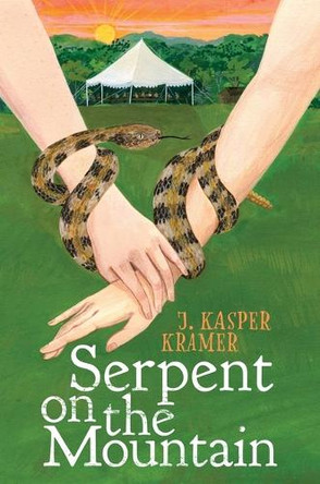 Serpent on the Mountain by J Kasper Kramer 9781665944175