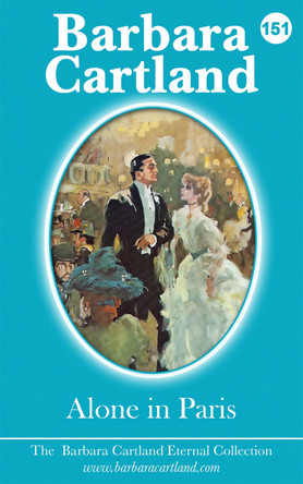 Alone in Paris by Barbara Cartland 9781782138723