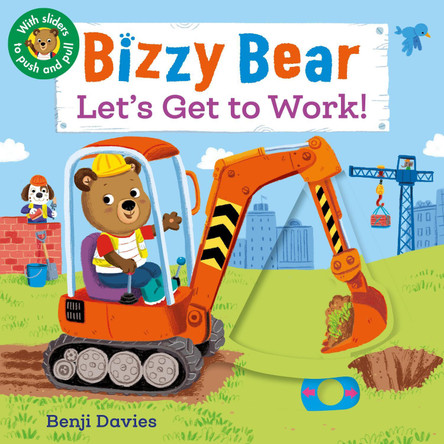 Bizzy Bear: Let's Get to Work! by Nosy Crow 9780763658991