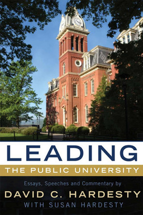 Leading the Public University by David C. Hardesty 9781933202303