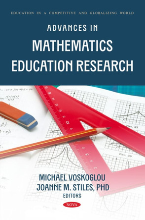 Advances in Mathematics Education Research by Michael Voskoglou 9798891139640