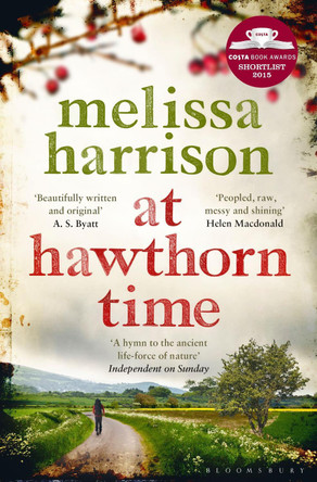 At Hawthorn Time: Costa Shortlisted 2015 by Melissa Harrison 9781408859070