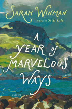 A Year of Marvelous Ways by Sarah Winman 9798217181117