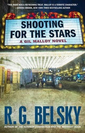 Shooting for the Stars: A Gil Malloy Novelvolume 3 by R G Belsky 9781476762364