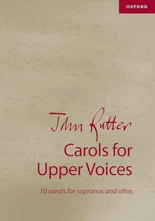 John Rutter Carols for Upper Voices by John Rutter 9780193579897