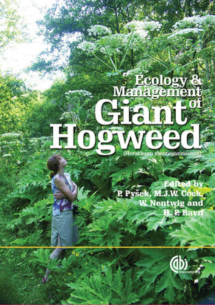 Ecology and Management of Giant Hogweed (Heracleum mantegazzianum) by P. Pysek 9781845932060