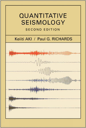 Quantitative Seismology, 2nd edition by Keiiti Aki 9781891389634