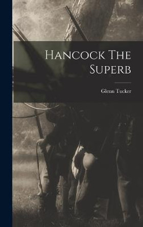 Hancock The Superb by Glenn Tucker