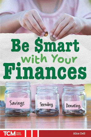 Be Smart with Your Finances by Eric Braun 9798330929887
