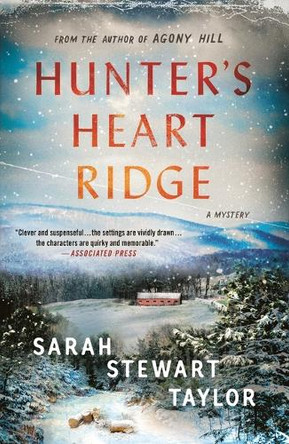 Hunter's Heart Ridge: A Mystery by Sarah Stewart Taylor 9781250370754