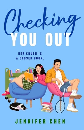 Checking You Out by Jennifer Chen 9781250396129