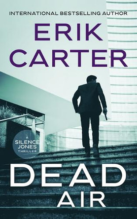 Dead Air by Erik Carter 9781648756719