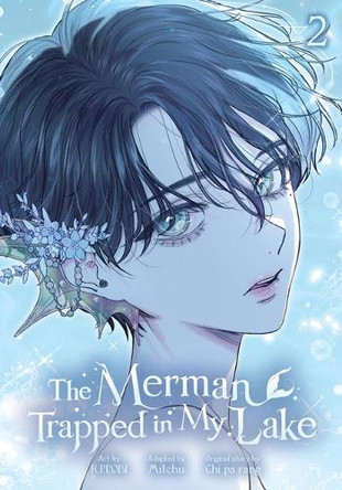 The Merman Trapped in My Lake, Vol. 2 by Chi pa Chi pa rang 9798400904615