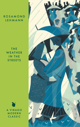 The Weather In The Streets by Rosamond Lehmann 9780349017969