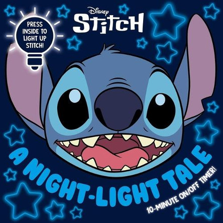 Disney Stitch: A Night-Light Tale: Press Stitch for a 10-Minute Night-Light Storytime by Igloobooks 9781805856047