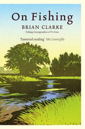 On Fishing by Brian Clarke 9780007281107