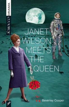 Janet Wilson Meets the Queen by Beverley Cooper 9781927922446