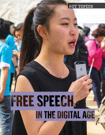 Free Speech in the Digital Age by Michelle Denton 9781534565067