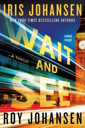 Wait and See by Iris Johansen 9781538777275