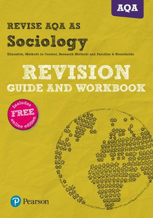 Pearson REVISE AQA AS Level Sociology Revision Guide & Workbook inc online edition - for 2026, 2027 exams by Steve Chapman 9781292139890