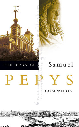 The Diary of Samuel Pepys: Volume X – Companion by Samuel Pepys 9780004990309