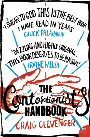 The Contortionist’s Handbook by Craig Clevenger 9780007194155