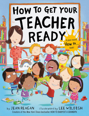 How to Get Your Teacher Ready by Jean Reagan 9780593301937