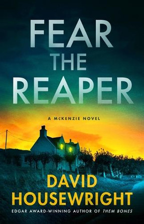 Fear the Reaper: A McKenzie Novel by David Housewright 9781250360489