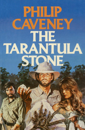 The Tarantula Stone by Philip Caveney 9780008138462