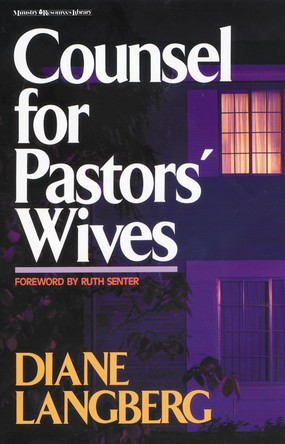 Counsel for Pastors' Wives by Diane Langberg 9780310376217