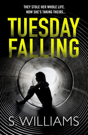 Tuesday Falling by S. Williams 9780008132750