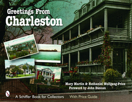 Greetings From Charleston by Mary L. Martin 9780764324888