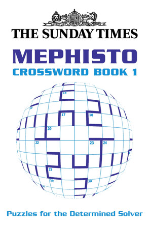 The Sunday Times Mephisto Crossword Book 1 (The Sunday Times Puzzle Books) 9780007165339