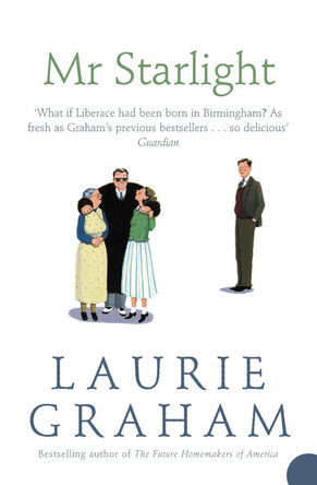 Mr Starlight by Laurie Graham 9780007306480