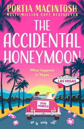 The Accidental Honeymoon by Portia MacIntosh 9780008812515