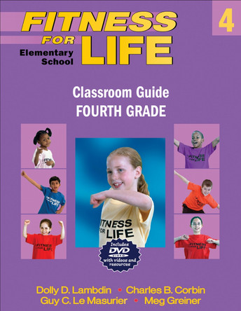Fitness for Life: Elementary School Classroom Guide-Fourth Grade by Dolly D. Lambdin 9780736086042