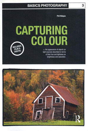 Capturing Colour by Phil Malpas 9782940373062