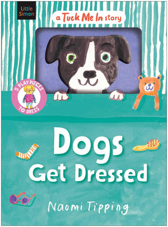 Dogs Get Dressed by Naomi Tipping 9781398552890