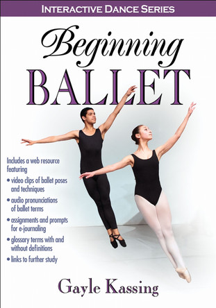 Beginning Ballet by Gayle Kassing 9781450402491
