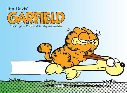 Jim Davis’ Garfield: The Original Art Daily and Sunday Archive by Jim Davis 9781613451335