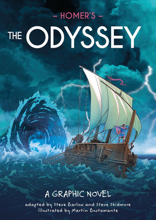 Classics in Graphics: Homer's The Odyssey: A Graphic Novel by Steve Skidmore 9781445198835