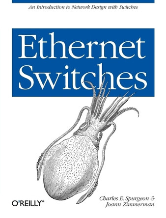 Ethernet Switches by Charles Spurgeon 9781449367305