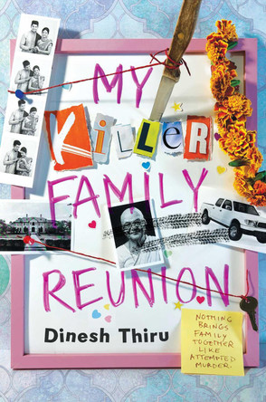 My Killer Family Reunion Dinesh Thiru 9781665990967