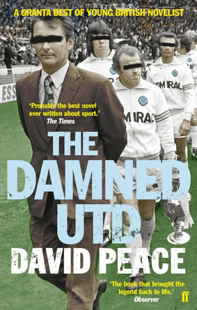 The Damned Utd by David Peace 9780571224333 [USED COPY]