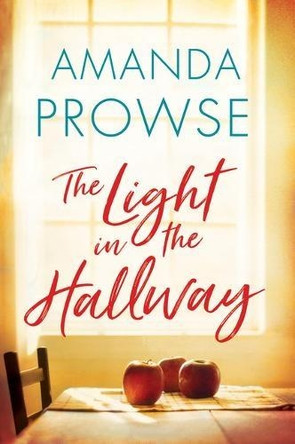 The Light in the Hallway by Amanda Prowse 9781542041171 [USED COPY]